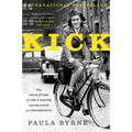 Kick: The True Story of Jfk's Sister and the Heir to Chatsworth