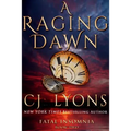 A Raging Dawn
