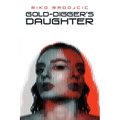Gold-Digger's Daughter