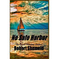 No Safe Harbor