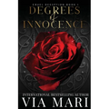 Degrees of Innocence