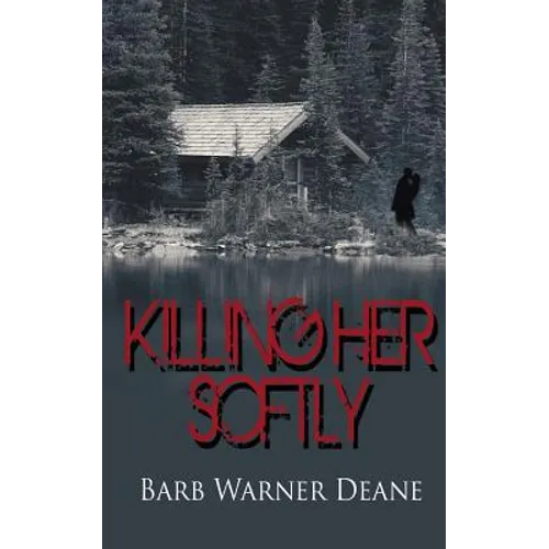 Killing Her Softly