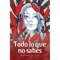Todo lo que no sabes
