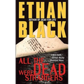 All the Dead Were Strangers