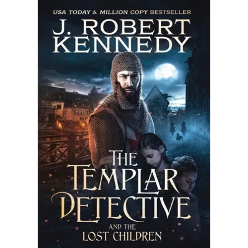 The Templar Detective and the Lost Children