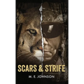 Scars & Strife