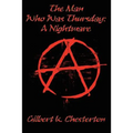The Man Who Was Thursday: A Nightmare