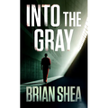 Into the Gray