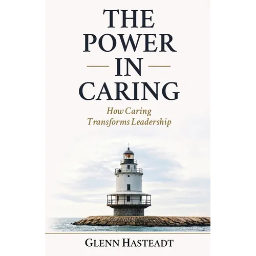 The Power in Caring