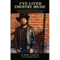I've Lived Country Music