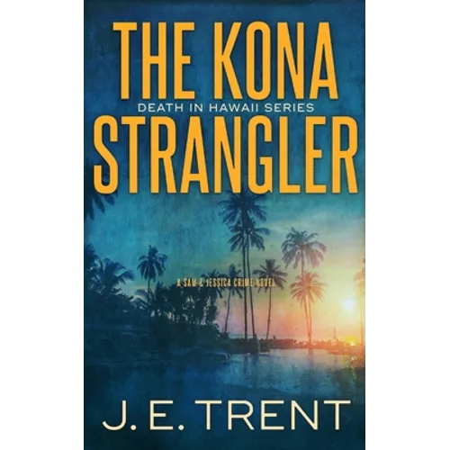 The Kona Strangler