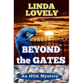 Beyond the Gates: An HOA Mystery