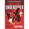 Swift and Hawk: Undercover