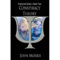 Conspiracy Theory: Book Two