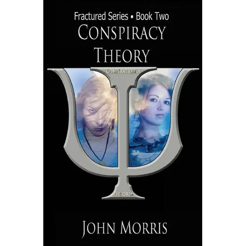 Conspiracy Theory: Book Two