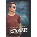 DetoNATE: Unleashed Series Book 3