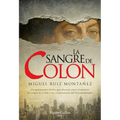 La Sangre de Colón (Columbus' Blood)