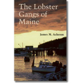 The Lobster Gangs of Maine