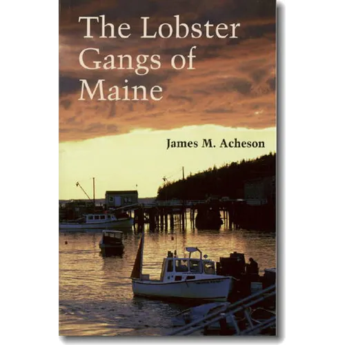 The Lobster Gangs of Maine