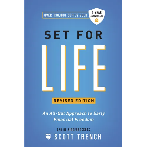 Set for Life: An All-Out Approach to Early Financial Freedom