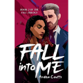 Fall Into Me: A Romantic Suspense Thriller