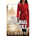The Cardinal Rule: Author's Preferred Edition