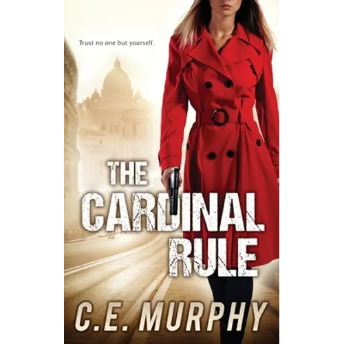 The Cardinal Rule: Author's Preferred Edition