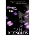 Dangerous DNA
