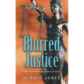 Blurred Justice