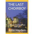 The Last Choirboy: A Novel of Espionage And Revenge