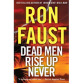 Dead Men Rise Up Never