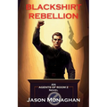 Blackshirt Rebellion: An Agents of Room Z Novel