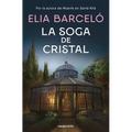 La Soga de Cristal / The Glass Rope