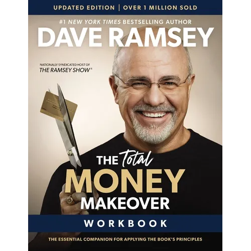 The Total Money Makeover Workbook Updated: The Essential Companion for Applying the Book's Principles