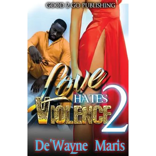 Love Hates Violence 2