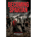 Becoming Spartan: Leveraging Friction to Forge, Scale and Outlast