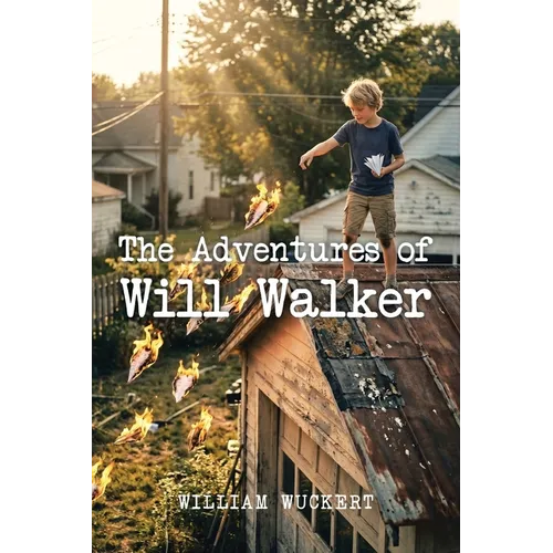 The Adventures of Will Walker