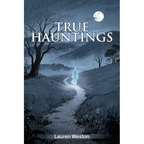 True Hauntings - Paperback