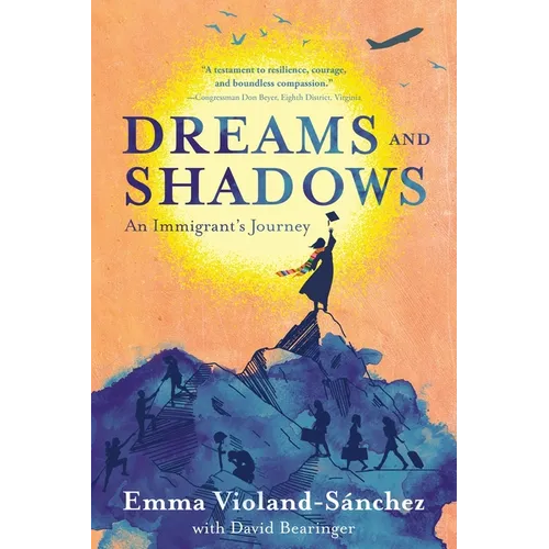 Dreams and Shadows: An Immigrant's Journey