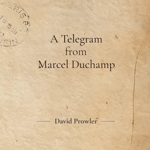 A Telegram from Marcel Duchamp