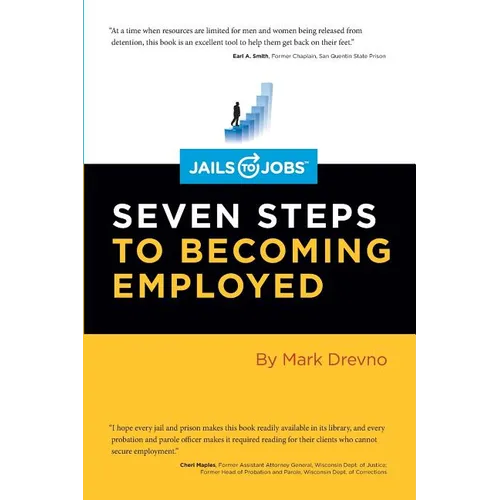 Jails to Jobs: Seven Steps to Becoming Employed
