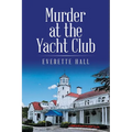 Murder at the Yacht Club