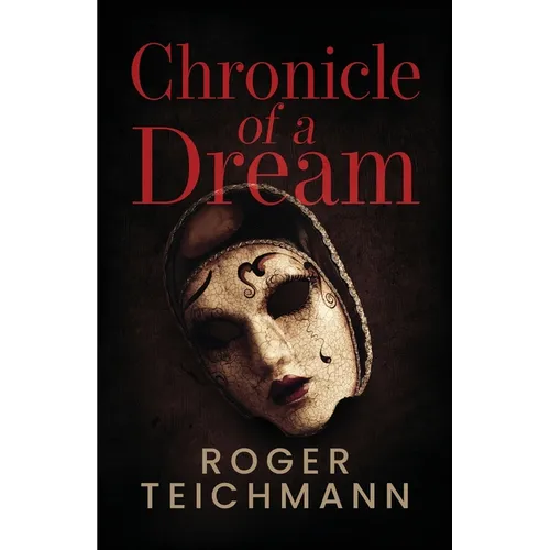 Chronicle of a Dream
