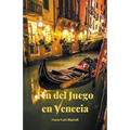 Fin del Juego en Venecia