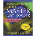 Tools and Tactics for the Master Day Trader (Pb)