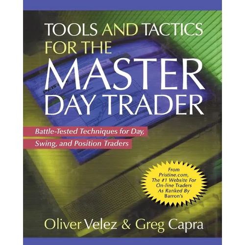 Tools and Tactics for the Master Day Trader (Pb)