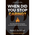 When Did You Stop Caring?