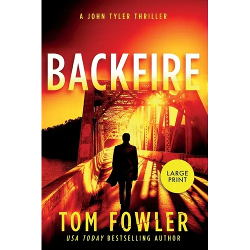Backfire: A John Tyler Thriller