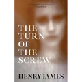 The Turn of the Screw (Warbler Classics Annotated Edition)