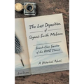 The Lost Deposition of Glynnis Smith McLean, Second-Class Survivor of the RMS Titanic: A Historical Novel